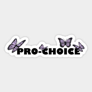 Pro choice and butterflies Sticker